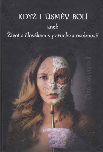 obal knihy - když i úsměv bolí anebo život s člověkem s poruchou osobnosti