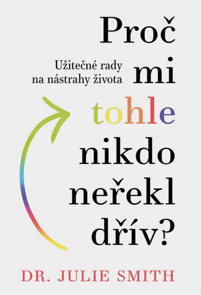 obal knihy - proč mi tohle nikdo neřekl dřív?